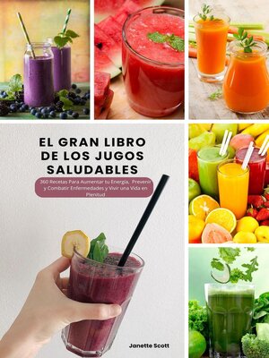 cover image of El Gran Libro de los Jugos Saludables